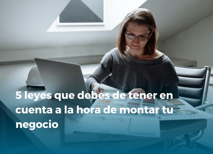 5 leyes montar tu negocio