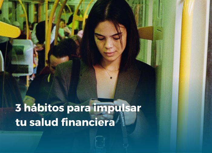 impulsar tu salud financiera