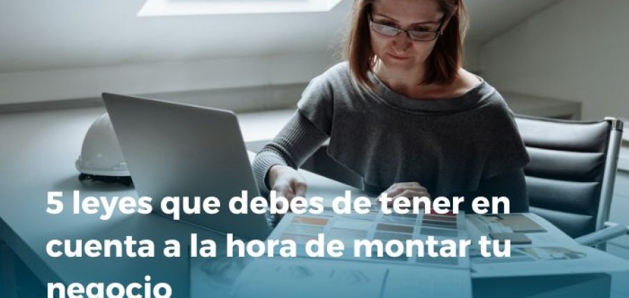 5 leyes montar tu negocio